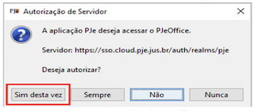 Figura 3 - Autorização do servidor do PJeOffice